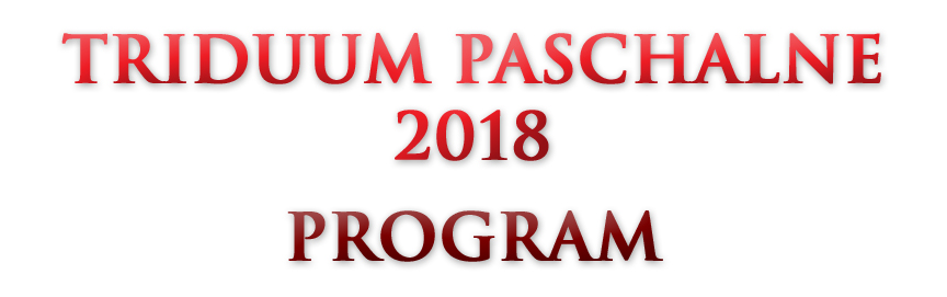 Triduum Paschalne 2018