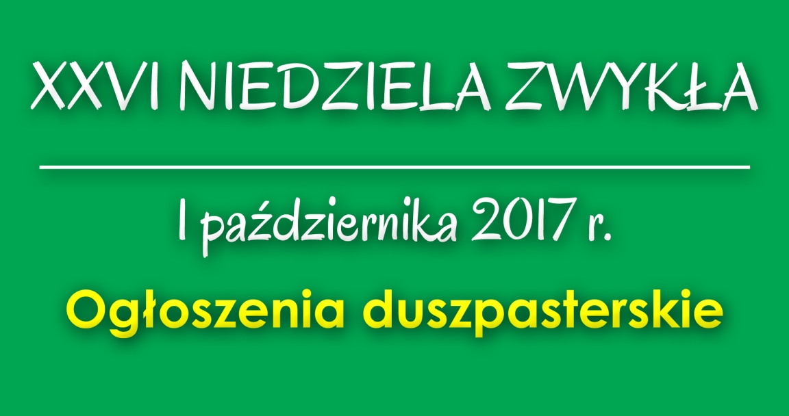 Ogłoszenia parafialne - 1 X 2017