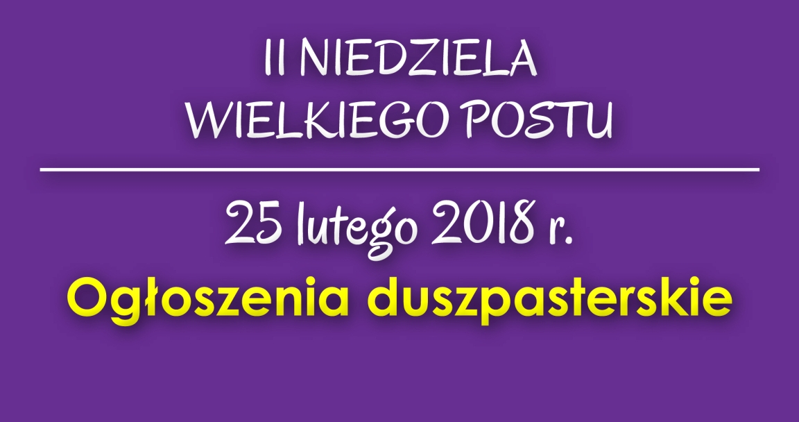 Ogłoszenia parafialne - 25 II 2018