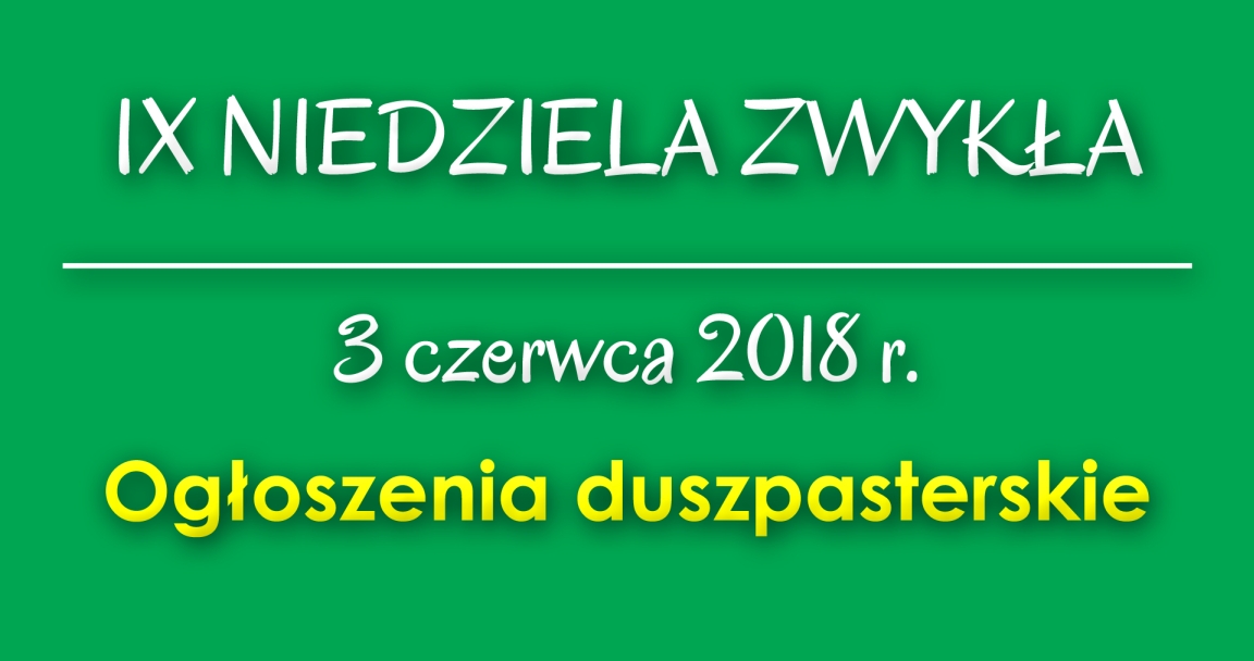 Ogłoszenia parafialne - 3 VI 2018